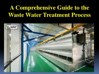 A Comprehensive Guide to the Waste Water Treatment Process