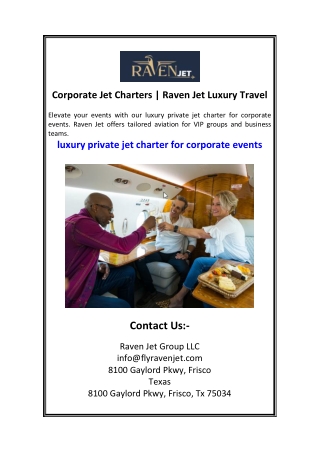 Corporate Jet Charters  Raven Jet Luxury Travel