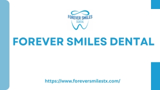 FOREVER SMILES DENTAL