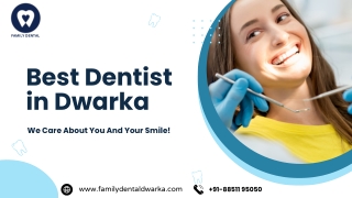 Looking for a trusted dentist in Dwarka?