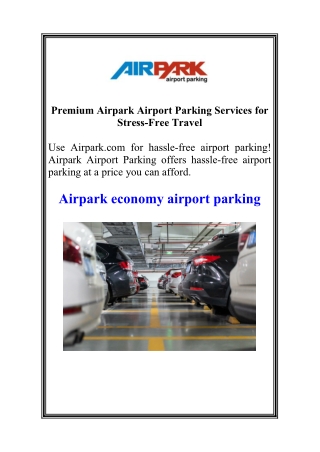 Premium Airpark Airport Parking Services for Stress-Free Travel