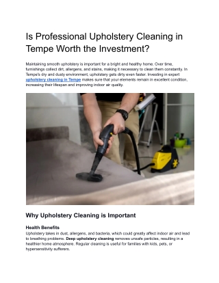Is Professional Upholstery Cleaning in Tempe Worth the Investment