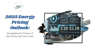 2025 Energy Pricing Outlook: Navigating the Future of Electricity and Gas Costs