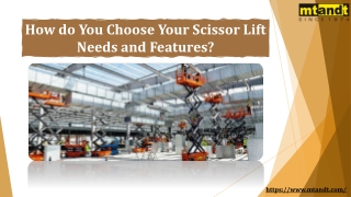 How do You Choose Your Scissor Lift Needs and Features?