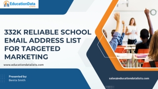 332K Reliable School Email Address List for Targeted Marketing