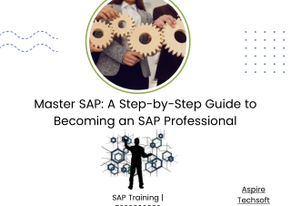 Master SAP: A Step-by-Step Guide to Becoming an SAP Professional