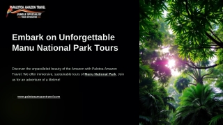 Discover Wildlife and Nature in Manu National Park
