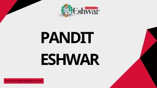 Pandit Eshwar – Vashikaran Specialist in Singapore