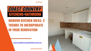 Modern Kitchen Ideas 3 Trends to Incorporate in Your Renovation