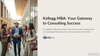 Consulting Careers Begin with the Right MBA—Why Choose Kellogg?