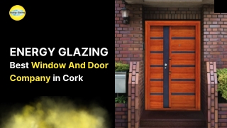 Energy Glazing - Best Window And Door Company in Cork