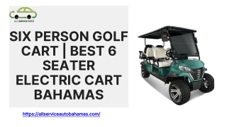 Six Person Golf Cart  Best 6 Seater Electric Cart Bahamas