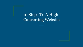 10 Steps To A High-Converting Website