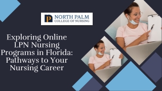 Exploring Online LPN Nursing Programs in Florida Pathways to Your Nursing Career