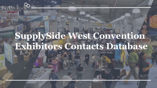 SupplySide West Convention Exhibitors Contacts Database