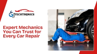 Expert Mechanics You Can Trust for Every Car Repair