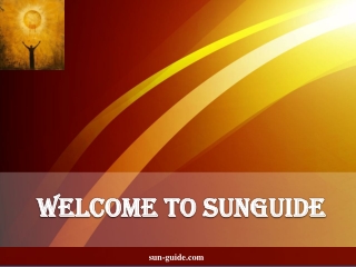 WELCOME TO SUNGUIDE