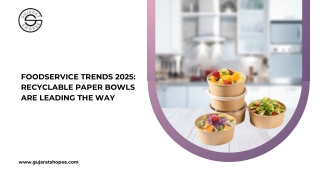 Foodservice Trends 2025 Recyclable Paper Bowls Are Leading the Way