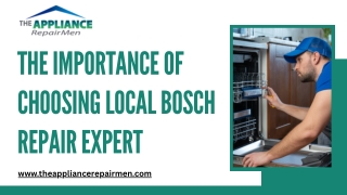 The Importance of Choosing Local BOSCH Repair Experts