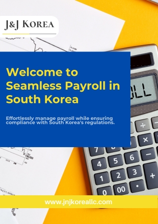 Seamless Payroll Services in South Korea | Accurate & Compliant Solutions