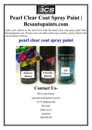 Pearl Clear Coat Spray Paint | Bcsautopaints.com