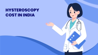 Hysteroscopy Cost in India