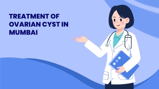 Treatment Of Ovarian Cyst In Mumbai