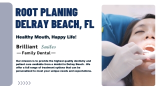 Root Planing Delray Beach, FL
