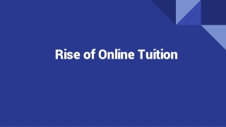 Why Online Tuition is Gaining Popularity Among Students