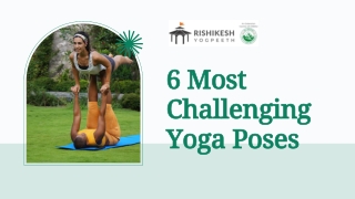 6 Most Challenging Yoga Poses