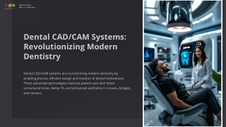 Dental CAD-CAM Systems: Revolutionising Modern Dentistry