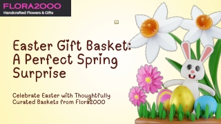 Easter Gift Basket: The Ultimate Springtime Surprise