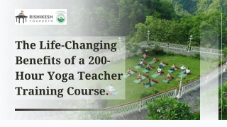 The Life-Changing Benefits of a 200-Hour Yoga Teacher Training Course.
