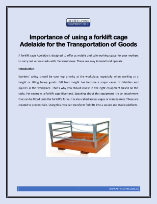 Importance of Using A forklift cage Adelaide For the Transportation of Goods