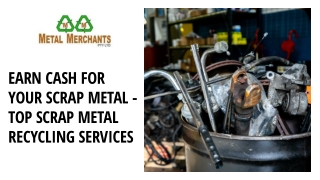 Earn Cash for Your Scrap Metal - Top Scrap Metal Recycling Services