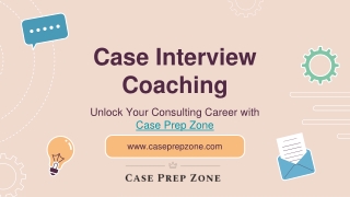 Ace Your Case Interview with Expert Coaching from CasePrepZone