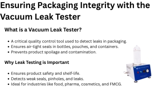 Ensuring Packaging Integrity with the Vacuum Leak Tester