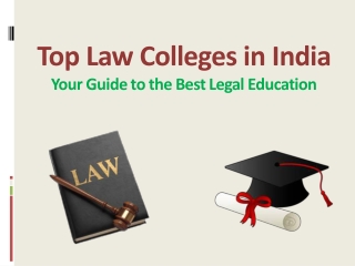 Top Law Colleges in India Your Guide to the Best Legal Education