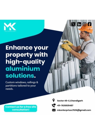 Top Aluminium Work in Chandigarh | MK Enterprise – Expert Fabrication Services