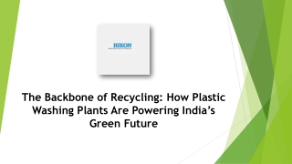 How Plastic Washing Plants Are Powering India’s Green Future