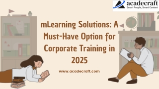 mLearning Solutions A Must-Have Option for Corporate Training in 2025