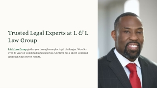 L and L Law Group: Your Partners in Law