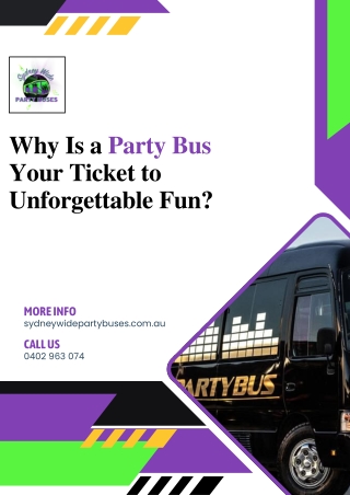 Why Is a Party Bus Your Ticket to Unforgettable Fun?