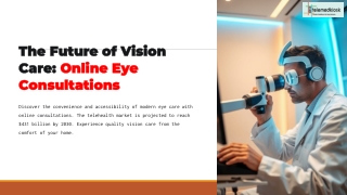 The Future of Vision Care Online Eye Consultations