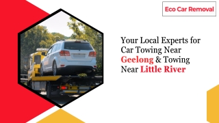 Your Local Experts for Car Towing Near Geelong & Towing Near Little River
