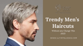 Trendy Mens Hair style-PPT