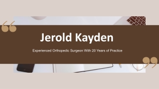 Jerold Kayden - A Trusted Medical Advisor From Boston, MA