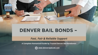 Denver Bail Bonds Guide – Trusted Help When You Need It