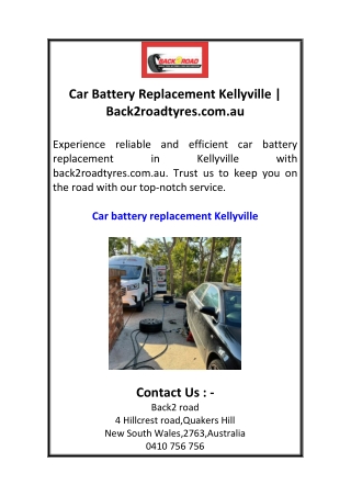 Car Battery Replacement Kellyville  Back2roadtyres.com.au