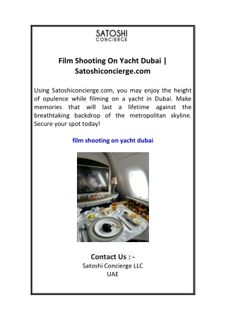 Film Shooting On Yacht Dubai  Satoshiconcierge.com